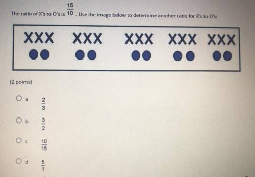 The ratio of X's to O's is 15/10 Use the image below to determine another ratio for Xs to O's:

A