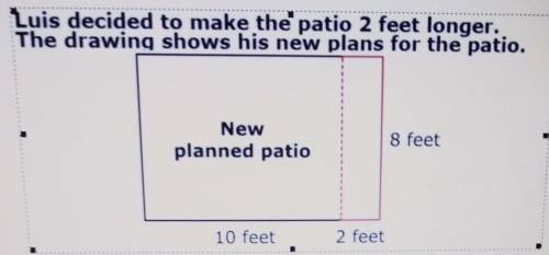 Find the area and perimeter of the original planned patio and the new planned patio? help me please
