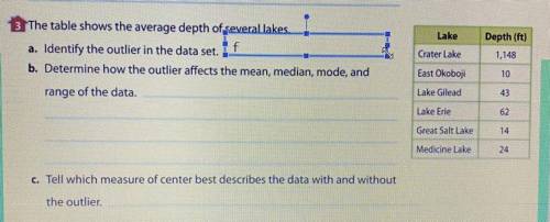 Can anyone help please I’ll mark most and this is worth 13 points please

Lake
Depth (ft)