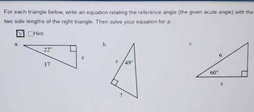 For each triangle below, write an equation relating the reference angle (the given acute angle) wit