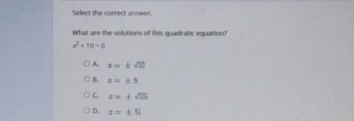 Select the correct answer. What are the solutions of this quadratic equation?