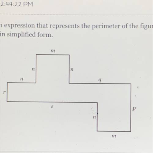 Write an expression that represents the perimeter of the figure below. Write your

answer in simpl