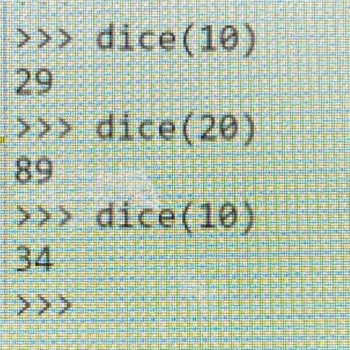 Define a function dice(n) that returns the sum of a random roll of n 6-sided dice. Example output i