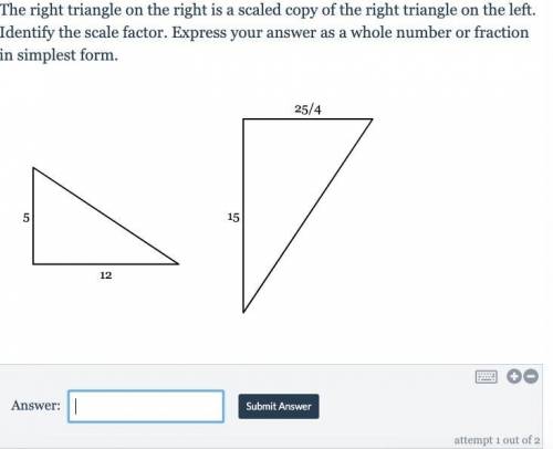 The right triangle on the right is a scaled copy of the right triangle on the left. Identify the sc