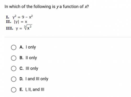 In which of the following is y a function of x?