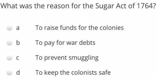 What was the reason for the Sugar Act of 1764?