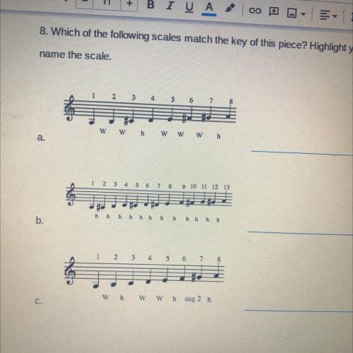 8. Which of the following scales match the key of this piece? Highlight your answer and name the sc