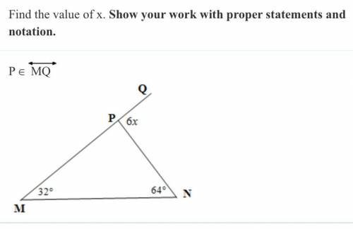 Find the value of x. Show your work with proper statements and notation. P e MQ.