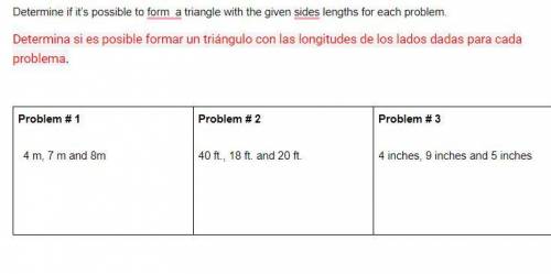 Determine if it’s possible to form a triangle with the given sides lengths for each problem.

plea