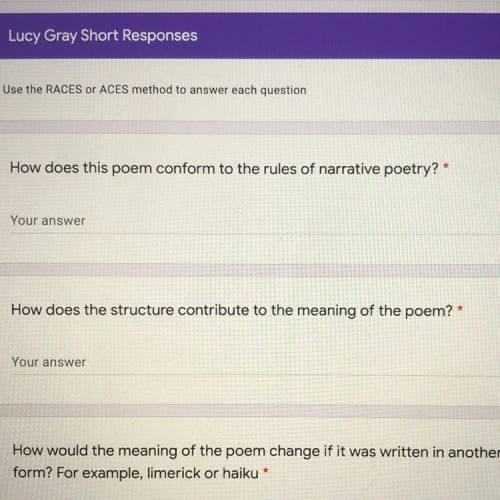 I will mark Brainliest, please help on me in these Lucy Gray Poem Short Responses!! Use RACES!