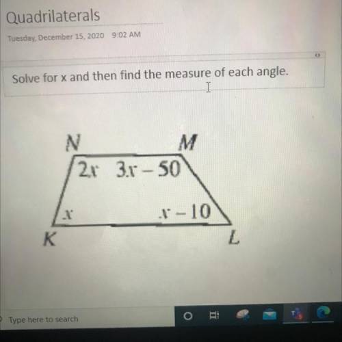 Solve for x and then find the measure of each angle