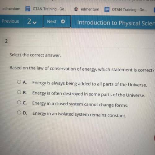 Based on the law of conservation of energy, which statement is correct?
