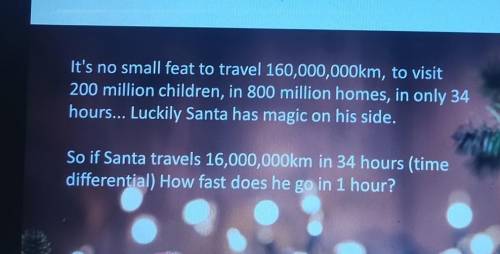 It's no small feat to travel 160,000,000km, to visit 200 million children, in 800 million homes, in