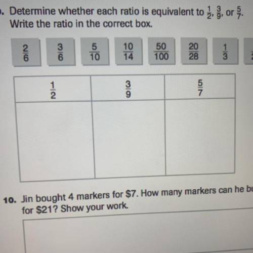 PLEASE HELP FASTTDetermine whether each ratio is equivalent to 1/2,3/9, or 5/