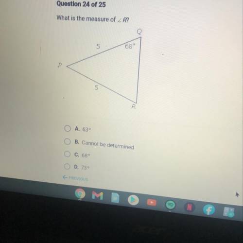 Question 24 of 25
What is the measure of R?