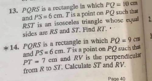 Exercise I: PQRS is a rectangle in which PS= 10cm

and PS = 6 cm. T is a point on PQ such that. RS