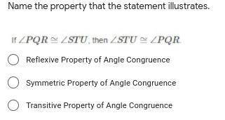 Name the property that the statement illustrates.