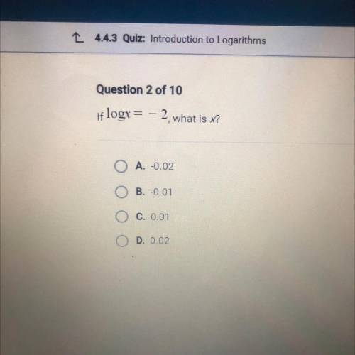 If logx= -2, what is x?