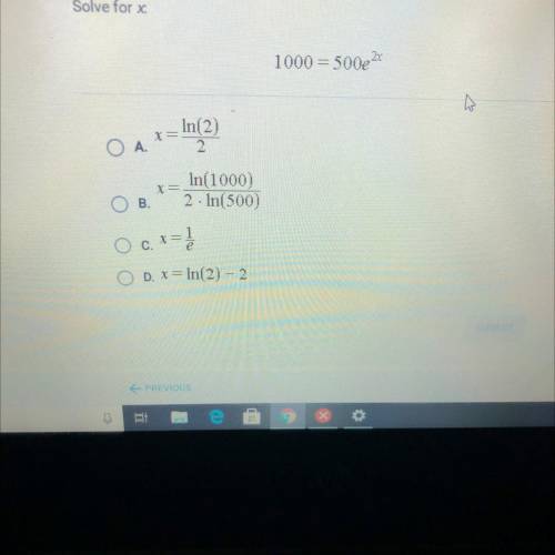 Solve for x 1000 = 500e^2x
Can someone help me please