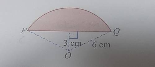 17. The figure shows a minor segment of a circle

centre O and radius 6 cm. PQ is a chord of theci