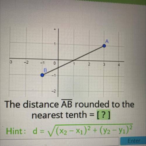 The distance AB rounded to the nearest tenth = [ ? ]