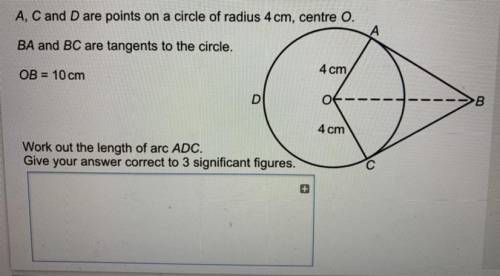 A,C and D are point on a circle of radius 4cm , Centre O

BA and BC are tangents to the circle to
