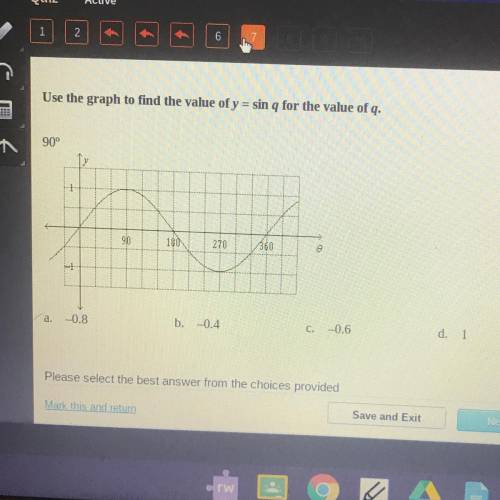 Use the graph to find the value of y = sin q for the value of q.
90°