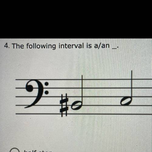 The following interval is a/ an ____ 
Half step 
Whole step 
Enharmonic unison