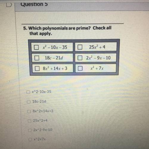 Which polynomials are prime? BRAINLIEST FOR CORRECT!