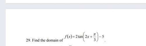 Find the domain of f(x)=2tan(2x+π/3)-5