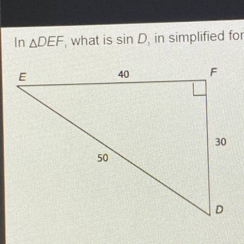 In ADEF, what is sin D, in simplified form?
a) 3/4
b) 3/5
c) 5/4
d) 4/5