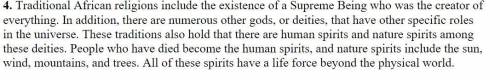 The passage suggests that Africans traditionally believed that...

A. deities exist only in the ph