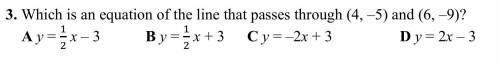 Which is an equation of the line that passes through (4, –5) and (6, –9)?