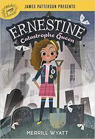 Which book; Ernestine Catastrophe Queen, Undercover Princess (Please help me if ur a girl)