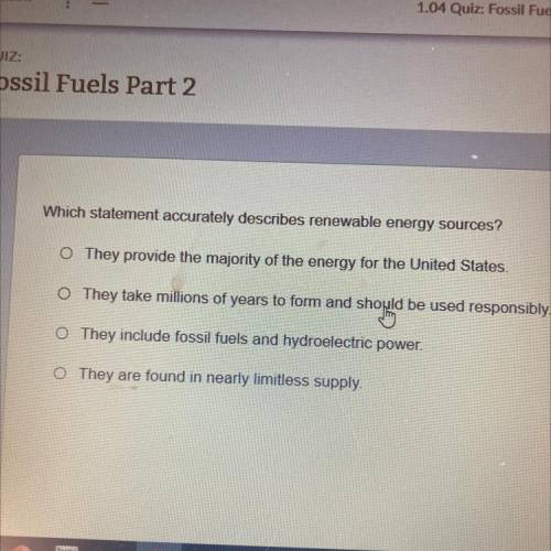 Which statement accurately describes renewable
