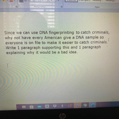 (JUST GIVE ME THE 2 REASONS GOOD AND BAD NO NEED FOR A PARAGRAPH ILL DO IT) Since we can use DNA fi