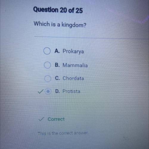 Which is a kingdom?
The correct answer is Protista