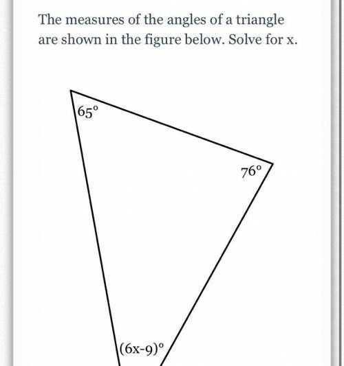 PLEASE HELP ME WILL GAVE BRAINLIEST The measures of the angle of a triangle are shown in the figure
