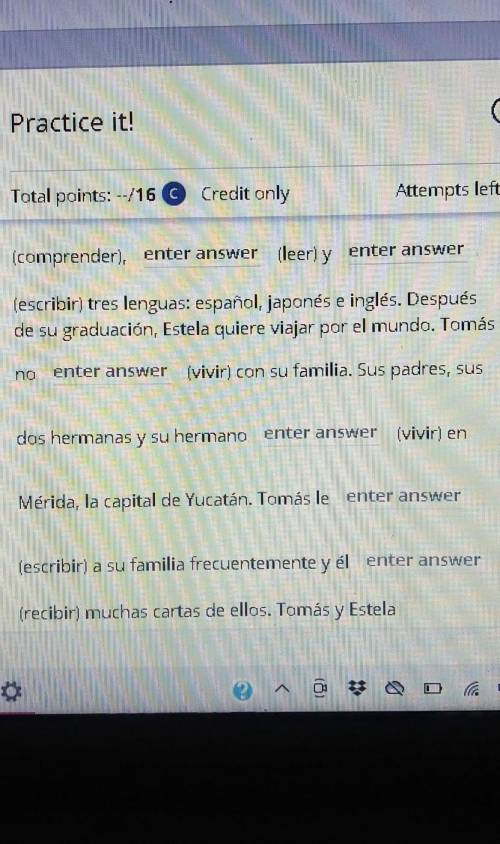 I need help bad! i need to write the apporiate forms of the verbs provided.