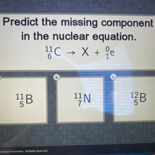 Predict the missing component in the nuclear equation