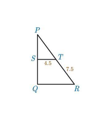 In the given figure, ST is a midsegment. If △PQR needs to be a right triangle, what must the length