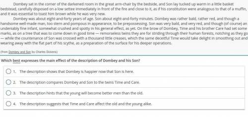 Which best expresses the main effect of the description of dombey and his son