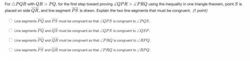 For APQR with QR > PQ, for the first step toward proving ZQPR >
placed on side QR, and line s