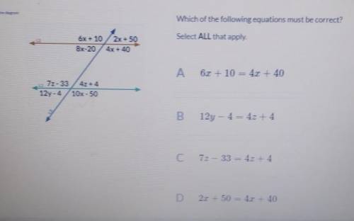 Which of the following equations must be correct? Select ALL that apply.