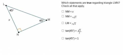 Which statements are true regarding triangle LMN? Check all that apply.