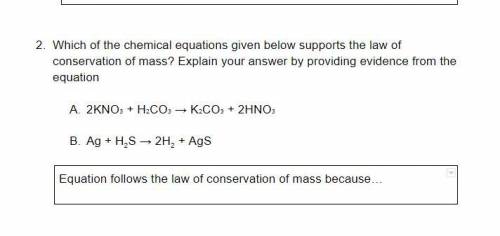 Which of the chemical equations given below supports the law of conservation of mass?