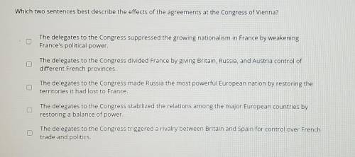 **MARKING BRAINLIEST** which two sentences best describes the effects of the agreements and the con
