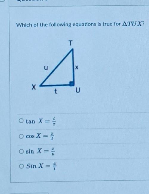 Which of the following equations is true for ATUX? I u A X t e tan X = O cos X = O sin X =23 O Sin