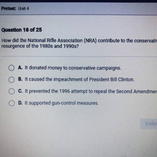 PLEASE HELP!!

How did the National Rifle Association (NRA) contribute to the conservative
resurge