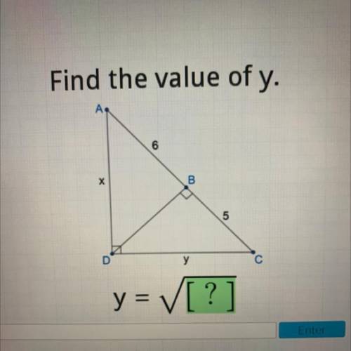 Find the value of y.
y= √?